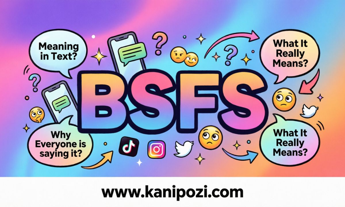 BSFS Meaning in Text