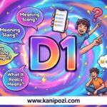 D1 Meaning Slang