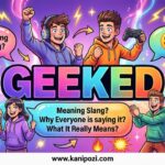 Geeked Meaning Slang