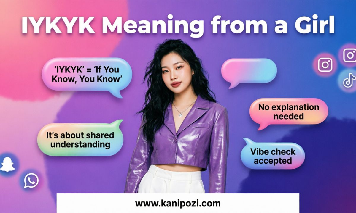 IYKYK Meaning from a Girl