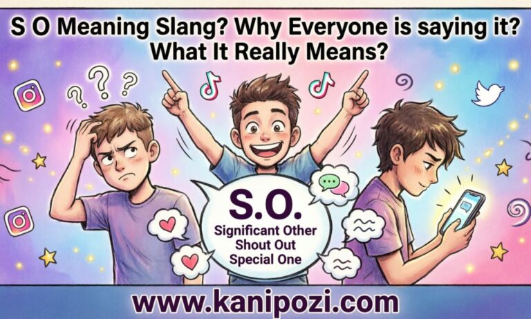 S O Meaning Slang