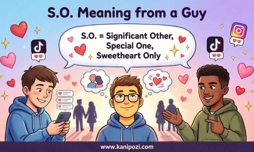 S O Meaning from a Guy