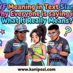 WYF Meaning in Text Slang