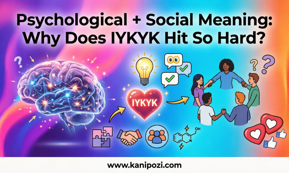 psychological and social meaning of IYKYK