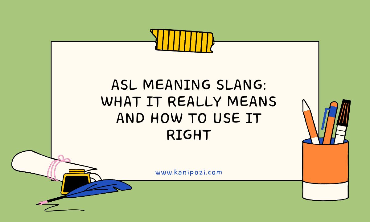 ASL Meaning Slang
