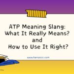 ATP Meaning Slang