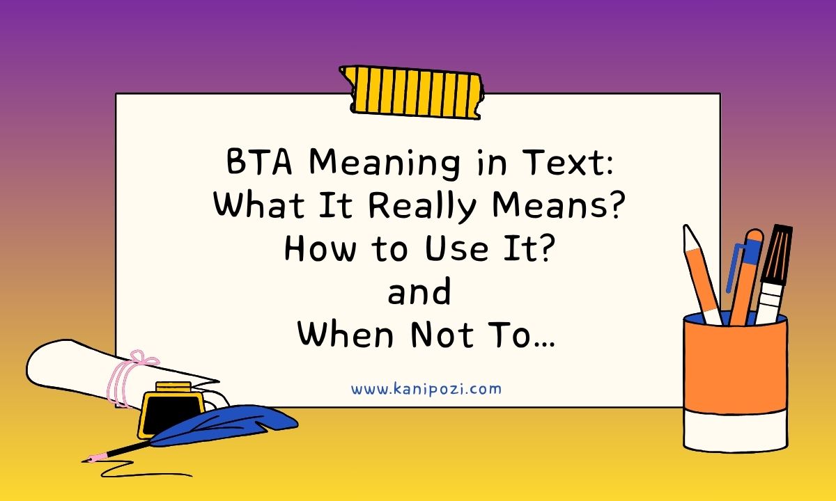 BTA Meaning in Text