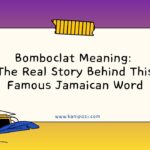 Bomboclat Meaning