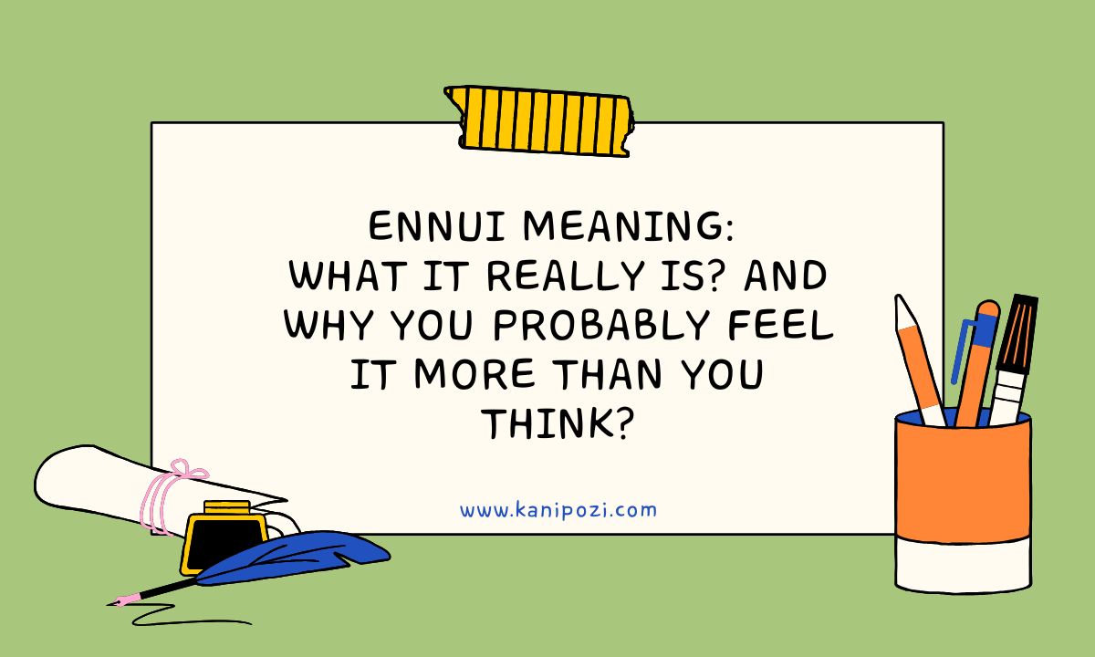 Ennui Meaning