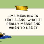 LMS Meaning in Text Slang