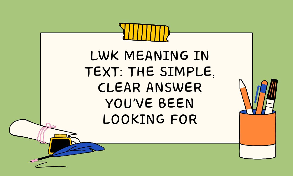 LWK Meaning in Text
