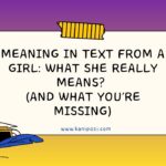 Meaning in Text from a Girl