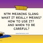 NTM Meaning Slang