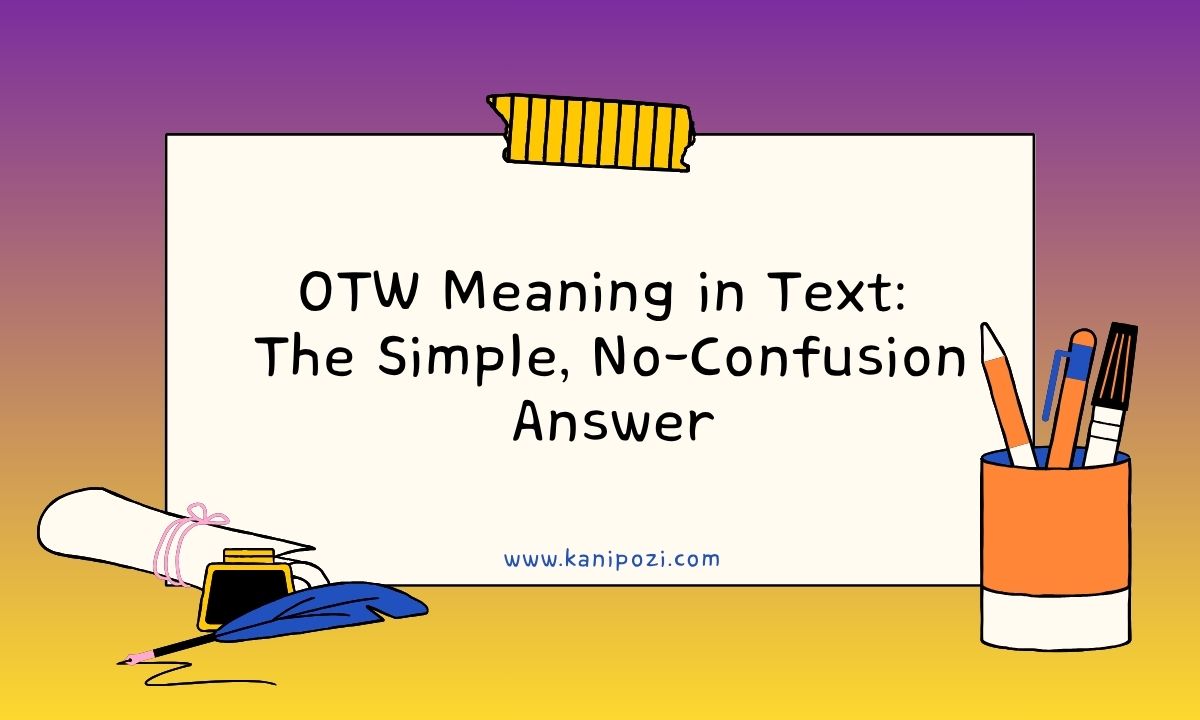 OTW Meaning in Text