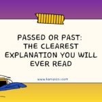 Passed or Past