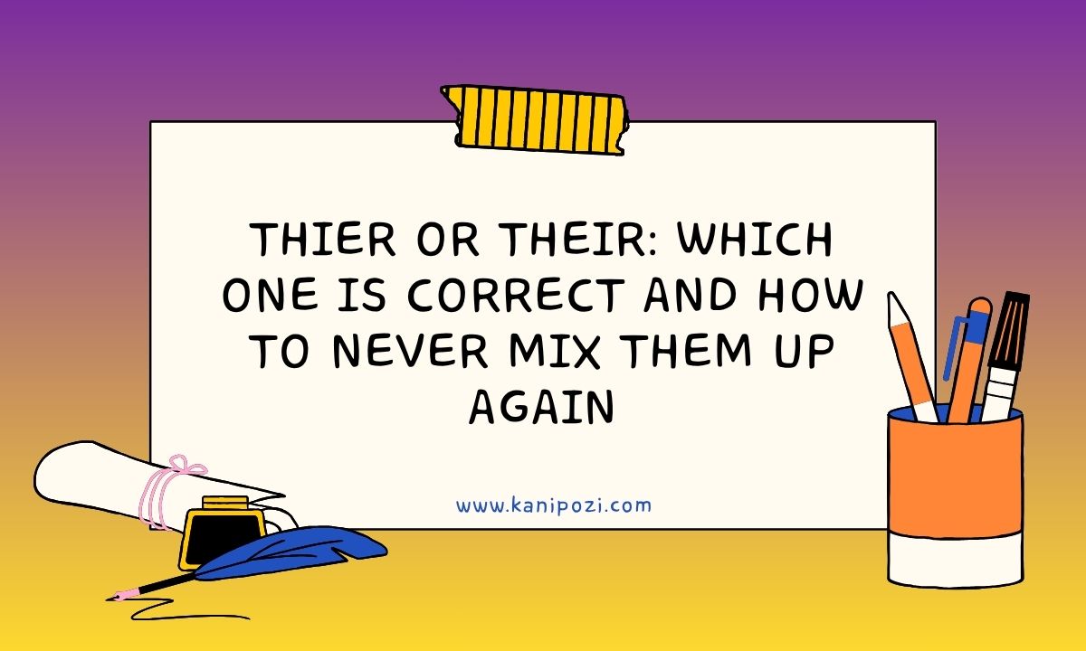 Thier or Their