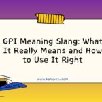 GPI Meaning Slang
