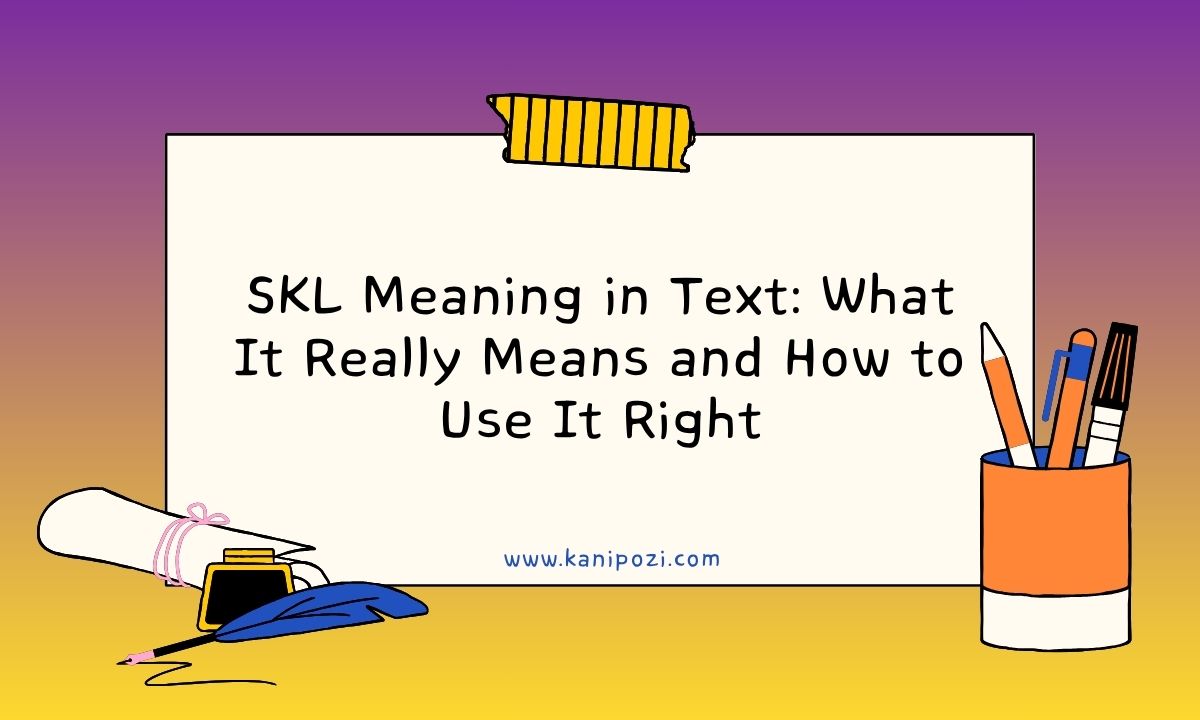 SKL Meaning in Text