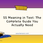 SS Meaning in Text The Complete Guide You Actually Need
