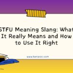 STFU Meaning Slang