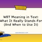 WBT Meaning in Text
