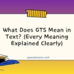 What Does GTS Mean in Text