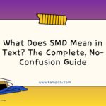 What Does SMD Mean in Text